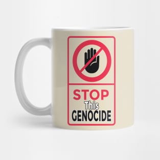 STOP this genocide Mug